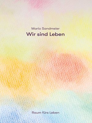 cover image of Wir sind Leben